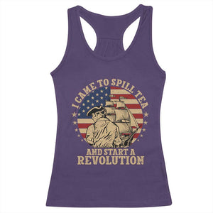 Funny Boston Tea Party Racerback Tank Top I Came To Spill Tea And Start A Revolution Retro Graphic