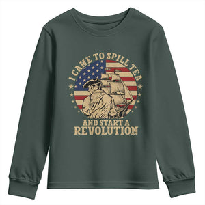 Funny Boston Tea Party Youth Sweatshirt I Came To Spill Tea And Start A Revolution Retro Graphic