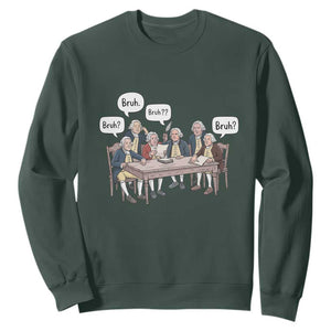 Bruh Founding Fathers Constitutional Convention Sweatshirt Funny American History Humorous Patriot
