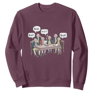 Bruh Founding Fathers Constitutional Convention Sweatshirt Funny American History Humorous Patriot