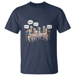 Bruh Founding Fathers Constitutional Convention T Shirt Funny American History Humorous Patriot