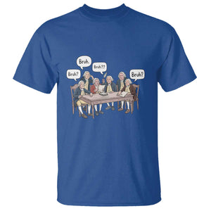 Bruh Founding Fathers Constitutional Convention T Shirt Funny American History Humorous Patriot