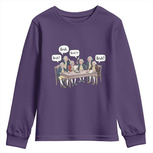 Bruh Founding Fathers Constitutional Convention Youth Sweatshirt Funny American History Humorous Patriot