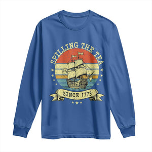 Spilling The Tea Since 1773 Long Sleeve Shirt Retro Sunset Boston Tea Party History