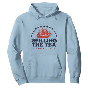 Spilling The Tea Since 1773 Hoodie Patriotic Nautical Stars American History