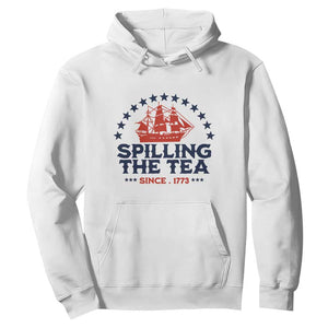 Spilling The Tea Since 1773 Hoodie Patriotic Nautical Stars American History