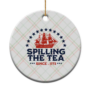 Spilling The Tea Since 1773 Ceramic Ornament Patriotic Nautical Stars American History