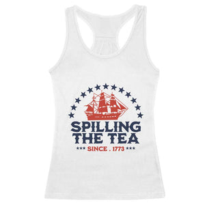 Spilling The Tea Since 1773 Racerback Tank Top Patriotic Nautical Stars American History
