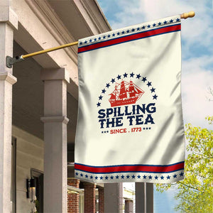 Spilling The Tea Since 1773 Patriotic Garden Flag Nautical Stars American History