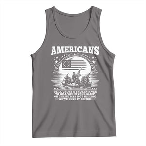 Funny Patriotic Military History Tank Top Americans Crossing A Frozen River To Kill You In Your Sleep On Christmas