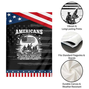 Funny Military History Patriotic Garden Flag Americans Crossing A Frozen River To Kill You In Your Sleep On Christmas