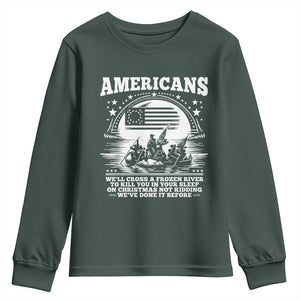 Funny Patriotic Military History Youth Sweatshirt Americans Crossing A Frozen River To Kill You In Your Sleep On Christmas