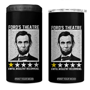 Fords Theatre One Star Awful Wouldnt Recommend 4 in 1 Can Cooler Tumbler Abraham Lincoln Funny History Dark Humor
