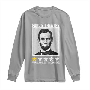 Fords Theatre One Star Awful Wouldnt Recommend Long Sleeve Shirt Abraham Lincoln Funny History Dark Humor