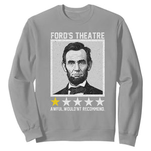 Fords Theatre One Star Awful Wouldnt Recommend Sweatshirt Abraham Lincoln Funny History Dark Humor