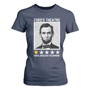 Fords Theatre One Star Awful Wouldnt Recommend T Shirt For Women Abraham Lincoln Funny History Dark Humor
