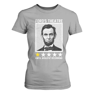 Fords Theatre One Star Awful Wouldnt Recommend T Shirt For Women Abraham Lincoln Funny History Dark Humor
