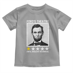 Fords Theatre One Star Awful Wouldnt Recommend Toddler T Shirt Abraham Lincoln Funny History Dark Humor
