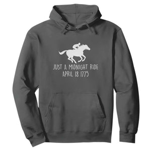 Paul Revere American History Hoodie Just A Midnight Ride April 18 1775