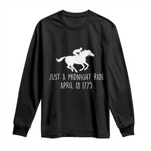 Paul Revere American History Long Sleeve Shirt Just A Midnight Ride April 18 1775
