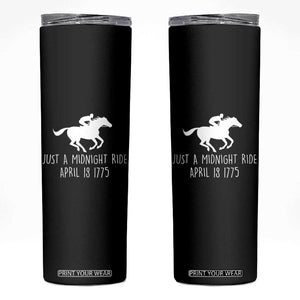 Paul Revere American History Skinny Tumbler Just A Midnight Ride April 18 1775