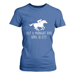 Paul Revere American History T Shirt For Women Just A Midnight Ride April 18 1775