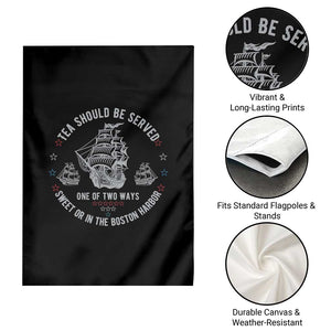 Tea Should Be Served In The Boston Harbor Garden Flag Funny Sarcastic American History