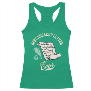 Declaration Of Independence 1776 Funny History Racerback Tank Top Best Breakup Letter Ever Humor