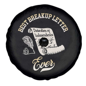 Declaration Of Independence 1776 Funny History Spare Tire Cover Best Breakup Letter Ever Humor
