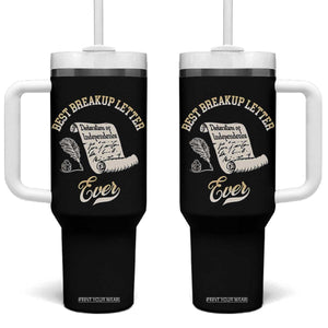 Declaration Of Independence 1776 Funny History Tumbler With Handle Best Breakup Letter Ever Humor