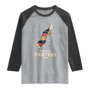 The OG Thirteen 1776 Original Colonies Map Raglan Shirt Funny Retro American History
