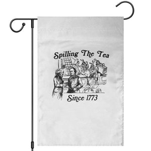 Spilling The Tea Since 1773 Garden Flag Boston Tea Party Vintage Historical Sketch Graphic