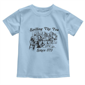 Spilling The Tea Since 1773 Toddler T Shirt Boston Tea Party Vintage Historical Sketch Graphic
