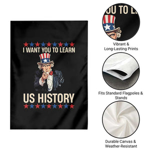 Uncle Sam I Want You To Learn US History Garden Flag Patriotic Teachers Students