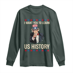 Uncle Sam I Want You To Learn US History Long Sleeve Shirt Patriotic Teachers Students