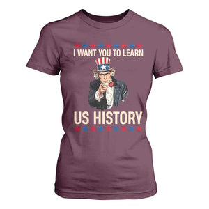 Uncle Sam I Want You To Learn US History T Shirt For Women Patriotic Teachers Students