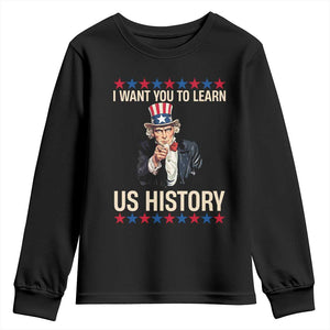 Uncle Sam I Want You To Learn US History Youth Sweatshirt Patriotic Teachers Students