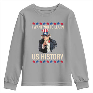 Uncle Sam I Want You To Learn US History Youth Sweatshirt Patriotic Teachers Students