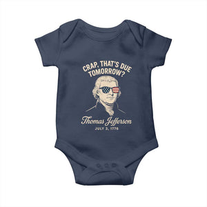 Thomas Jefferson July 3 1776 Baby Onesie Crap That's Due Tomorrow Funny History