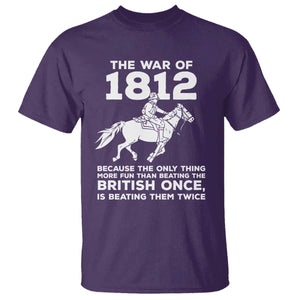 The War Of 1812 T Shirt Beating The British Twice Funny Patriotic Military History