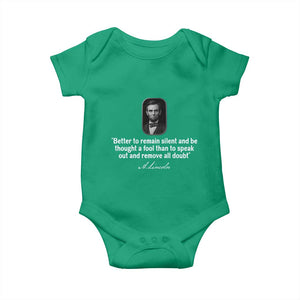 Abraham Lincoln Wise Quote Baby Onesie Better To Remain Silent Sarcastic Wisdom