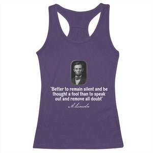 Abraham Lincoln Wise Quote Racerback Tank Top Better To Remain Silent Sarcastic Wisdom
