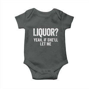 Funny Adult Humor Pun Sarcastic Drinking Baby Onesie Liquor Yeah If She'll Let Me TS02 Dark Heather Print Your Wear