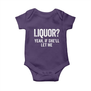 Funny Adult Humor Pun Sarcastic Drinking Baby Onesie Liquor Yeah If She'll Let Me TS02 Purple Print Your Wear