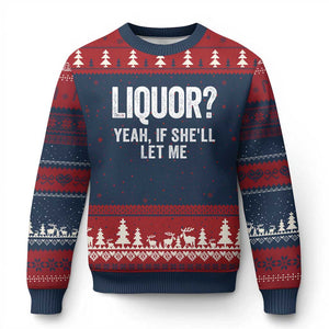 Funny Adult Humor Pun Sarcastic Drinking Ugly Christmas Sweater Liquor Yeah If She'll Let Me TS02 Navy Red Print Your Wear