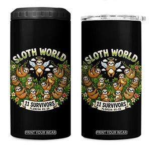 Sloth World 11 Survivors Wildlife Awareness 4 in 1 Can Cooler Tumbler Florida Animal Rights Protest and Support TS02 One Size: 16 oz Black Print Your Wear