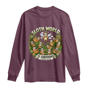 Sloth World 11 Survivors Wildlife Awareness Long Sleeve Shirt Florida Animal Rights Protest and Support TS02 Maroon Print Your Wear