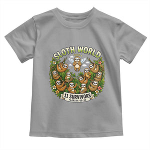 Sloth World 11 Survivors Wildlife Awareness Toddler T Shirt Florida Animal Rights Protest and Support TS02 Sport Gray Print Your Wear