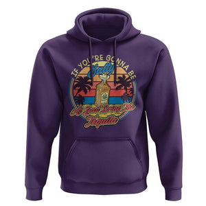 Funny Tequila Lover Hoodie If You're Gonna Be Salty At Least Bring The Tequila Shot Retro Sunset TS02 Purple Print Your Wear