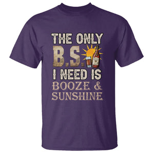 Funny Liquor Lover T Shirt The Only B.S. I Need Is Booze & Sunshine Spirit TS02 Purple Printyourwear